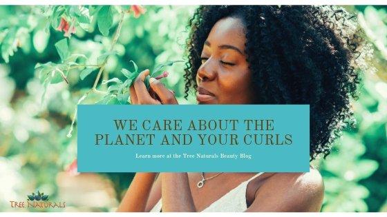 We Care About our Planet | Tree Naturals
